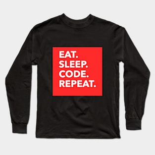 Eat-Sleep-Code-Repeat Long Sleeve T-Shirt